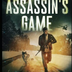 DOWNLOAD EPUB 💓 The Assassin's Game: CIA Asssassin (Jason Drake Spy Thriller) by  Au