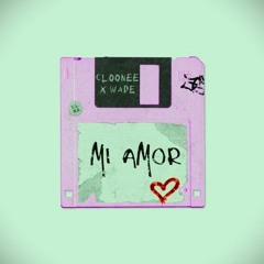 Cloonee x Wade - Mi Amor DNB (Remixed by Japs'as)