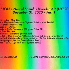 NYE2020 / NEURAL STIMULUS BROADCAST 9