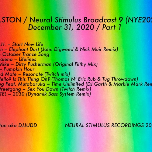 NYE2020 / NEURAL STIMULUS BROADCAST 9