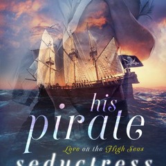 (PDF) Download His Pirate Seductress BY : Tamara Hughes
