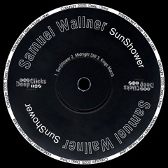PREMIERE | Samuel Wallner - SunShower [DCS005]