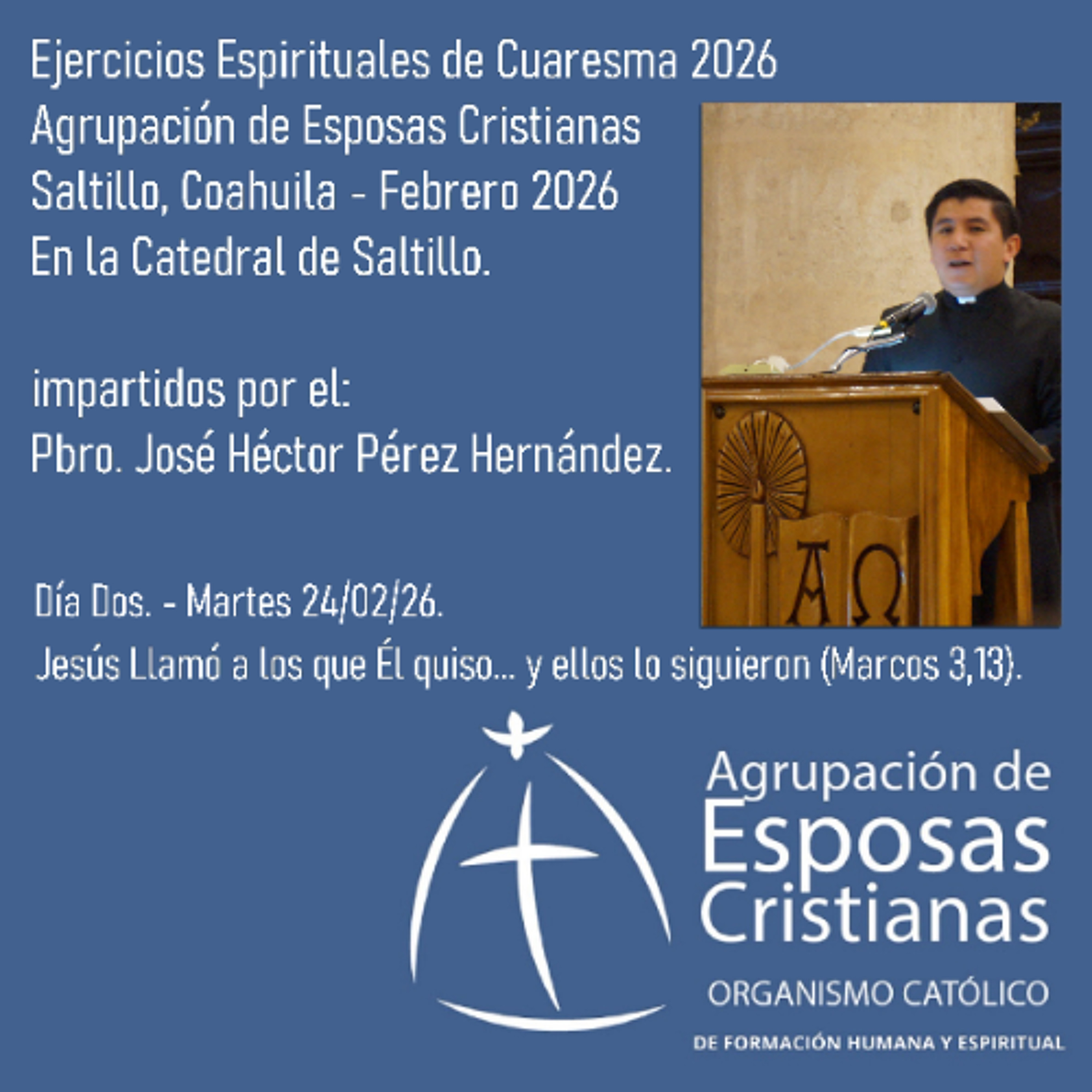 Ejercicios Espirituales de Cuaresma 2026 - Martes 24 - Agrupación de Esposas Cristianas Saltillo
