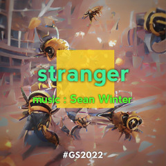 Stranger (KG Rebirth Mix) [ #GS2022 ]