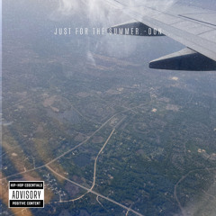 Just For The Summer. -Don.