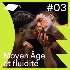 Récolte #03 – Moyen Âge et fluidité