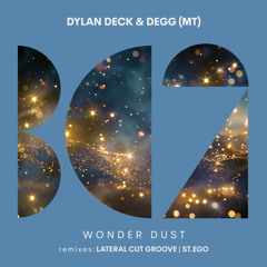 Dylan Deck & DEGG (MT) - Wonder Dust (St.Ego Remix)