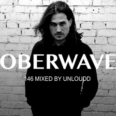 Unloudd — Oberwave Mix 146