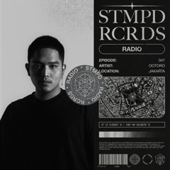 STMPD RCRDS Radio 047 - OOTORO