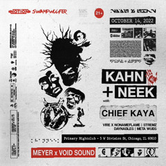 LIVE @ Primary Nightclub 10/14/22 w/ Kahn + Neek, Chief Kaya