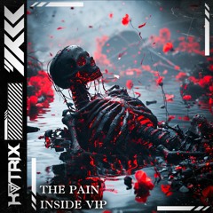 KATRIX - The Pain Inside VIP