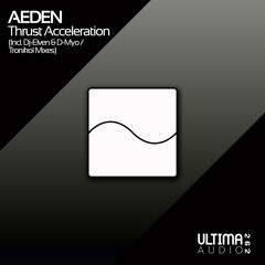 Aeden - Thrust Acceleration (Tronikol Extended Remix)