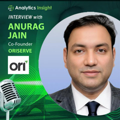 AI Revolution: Oriserve’s Anurag Jain on How Enterprises are Redefining Trust in AI