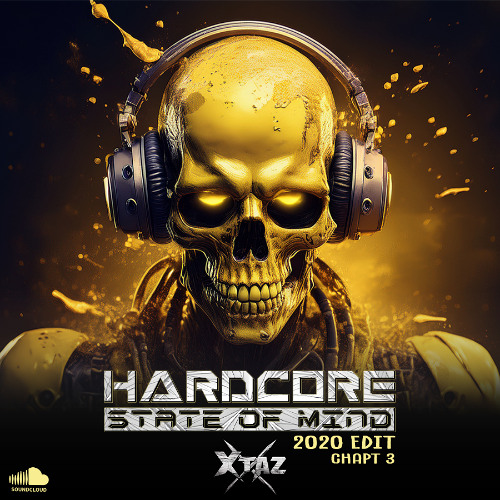 Hardcore State Of Mind (2020 Edit - Chapt 3)