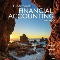 [View] PDF EBOOK EPUB KINDLE Fundamental Financial Accounting Concepts, 9th Edition b