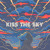 Artwork for Kiss the Sky