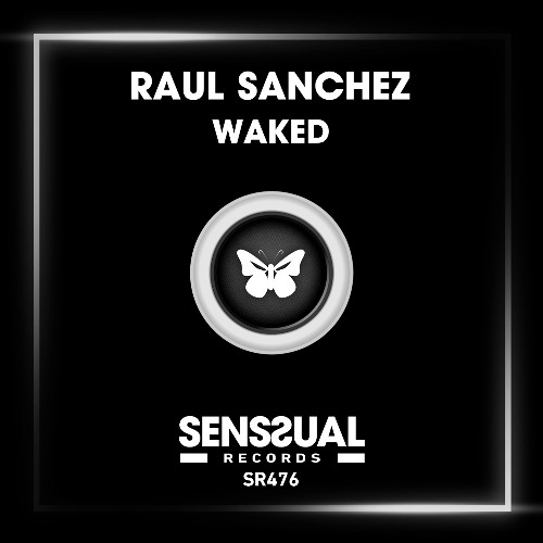 Raul Sanchez - Waked (Radio Edit)