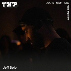 Jeff Solo @ Radio TNP 10.06.2023