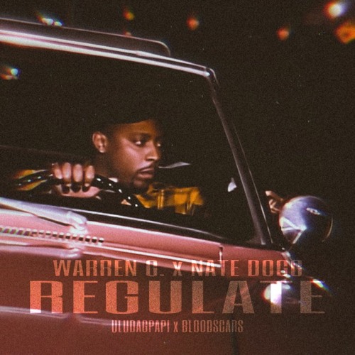 Stream Warren G. Regulate (feat. Nate Dogg) [uludagpapi x bloodscars reprod.] by bloodscars