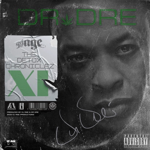 DJ AGE Presents Dr Dre 'The Detox Chroniclez 11' 2022