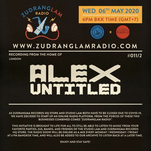 ZudRangLam Radio 011/2 : Alex Untitled [06.05.20] part2