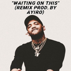Joyner Lucas - Waiting On This (Remix) [Prod. by Ayiro]