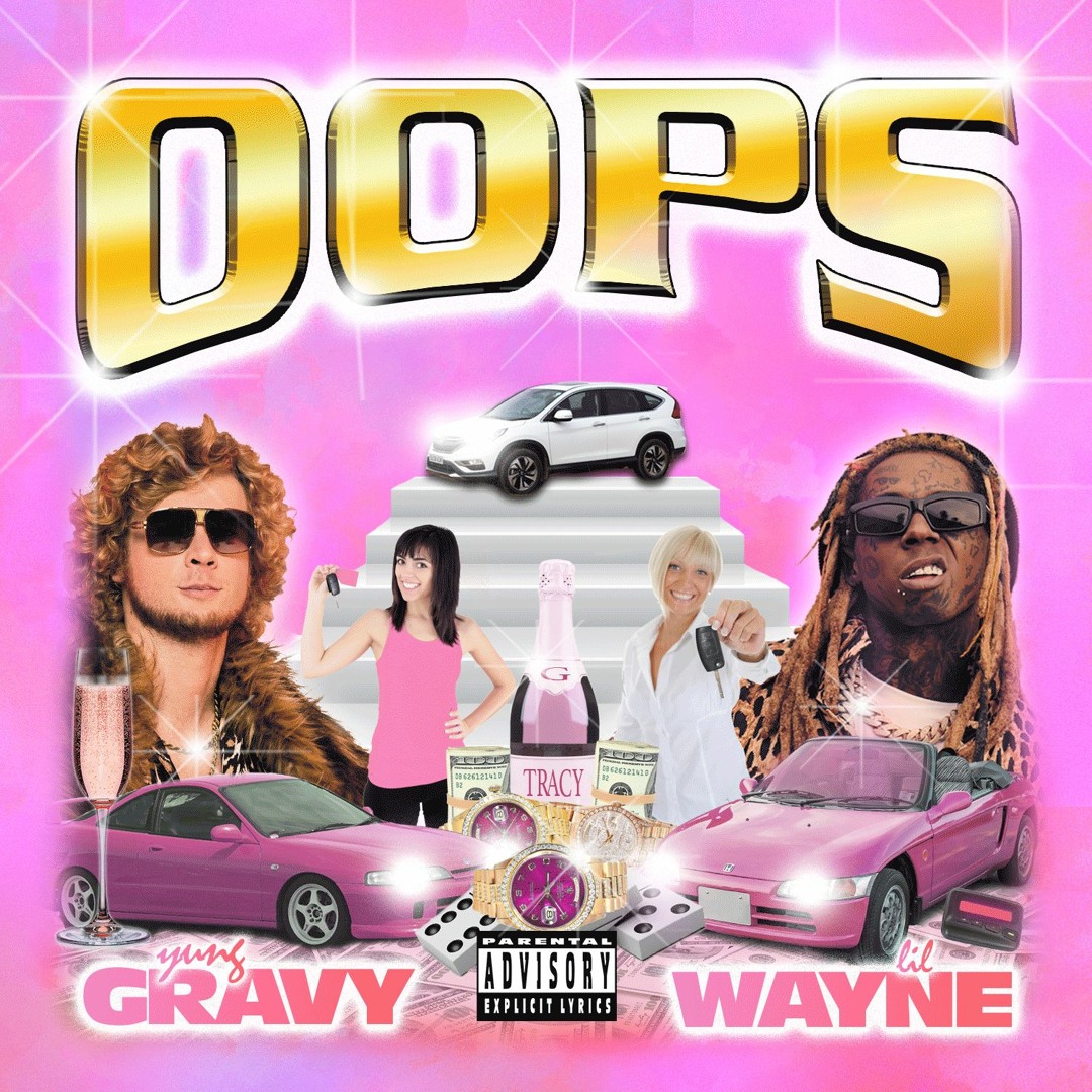 Stream oops!!! w/ Lil Wayne by Yung Gravy | Listen online for free