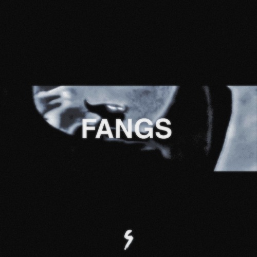 FANGS (Slowed)