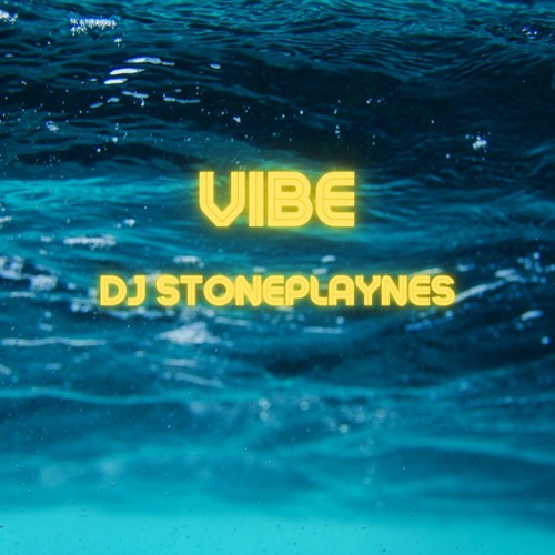 Vibe - Mix Dj Stoneplaynes