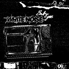 WHITE NOISE