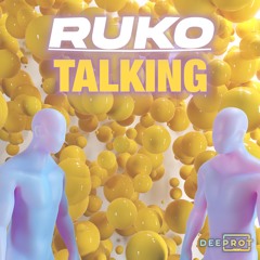Ruko - Talking