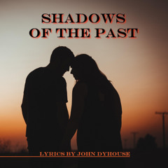 Shadows Of The Past (Remix v4.5)
