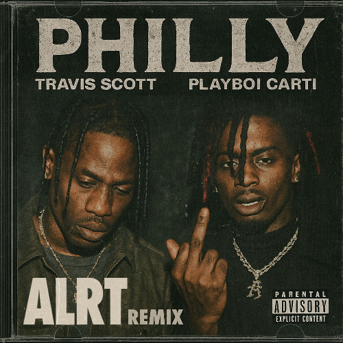 PLAYBOI CARTI x TRAVIS SCOTT - PHILLY (ALRT REMIX)