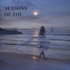 Seasons of You * End of Summer EDM from the Isle