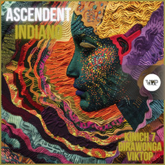 𝐏𝐑𝐄𝐌𝐈𝐄𝐑𝐄: Indiano - Ascendent (Viktop Remix) [Camel VIP Records]