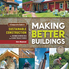 [Free] EBOOK 📗 Making Better Buildings: A Comparative Guide to Sustainable Construct