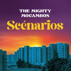 The Mighty Mocambos - Let The Music Play