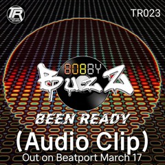 BobbyBuzZ-BEEN READY (clip)
