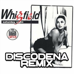 Whigfield - Saturday Night (Discodena Remix 2022 Filtered due to Copyright)