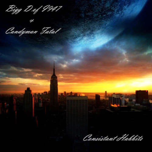 Consistant Habbits by Bigg D & Candyman Fatal ft June B