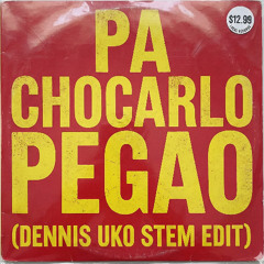 JC REYES, JINCHO - Pa Chocarlo Pegao (Dennis Uko Edit)