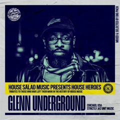 House Heroes | Glenn Underground