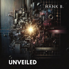 Unveiled (Original Mix)