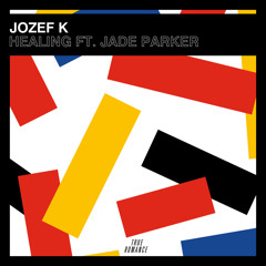 Healing (feat. Jade Parker)