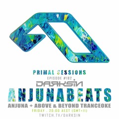 ABOVE & BEYOND + ANJUNA CLASSIC TRANCE VINYL BANGERS | PRIMAL SESSIONS #182
