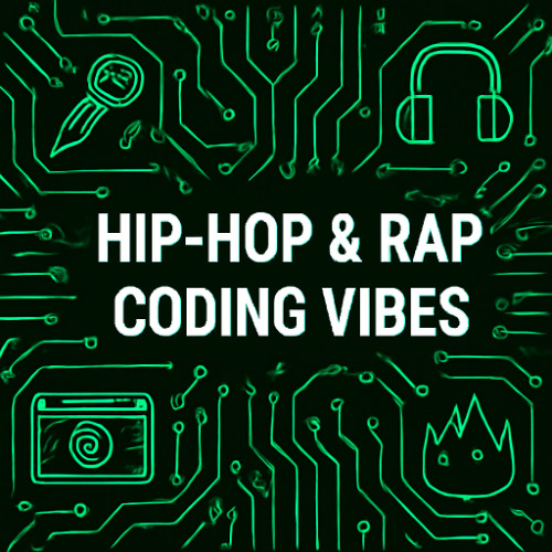 Hip-Hop & Rap Coding Vibes 💸🔥Spit Bars, Ship Code🎤💻