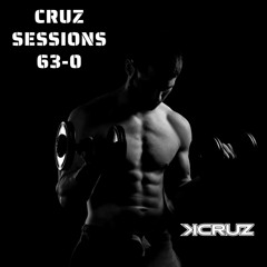Cruz Sessions 63 - 0 Workout Mix "23 for '23" Dirty Version
