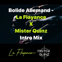 SDM - Bolide Allemand (La Flayance X Mister Quinz Intro Mix) *Filtered*