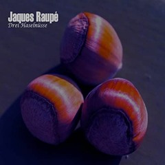 Jaques Raupé - Drei Haselnüsse (Curby Bootleg)