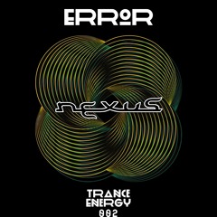 Error Presents: Trance Energy 002 (NEXUS)90s techno/trance
